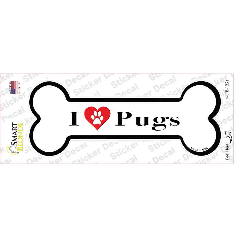 I Love Pugs Novelty Bone Sticker Decal Small