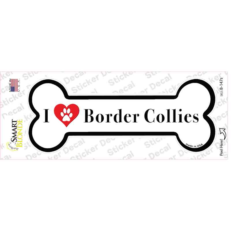 I Love Border Collies Novelty Bone Sticker Decal Small