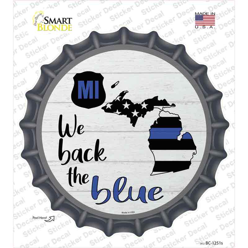 Michigan Back The Blue Novelty Bottle Cap Sticker Decal Small