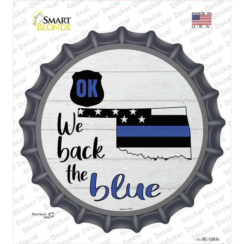 Oklahoma Back The Blue Novelty Bottle Cap Sticker Decal Small