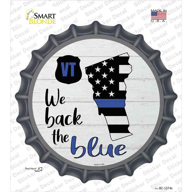 Vermont Back The Blue Novelty Bottle Cap Sticker Decal Small