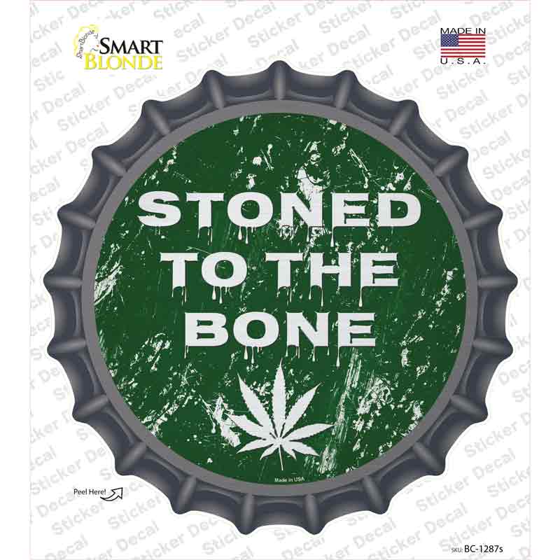 Stoned To The Bone Novelty Bottle Cap Sticker Decal Small