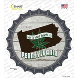 Lets Get High In Pennsylvania Novelty Bottle Cap Sticker Decal Small