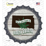 Lets Get High In South Dakota Novelty Bottle Cap Sticker Decal Small