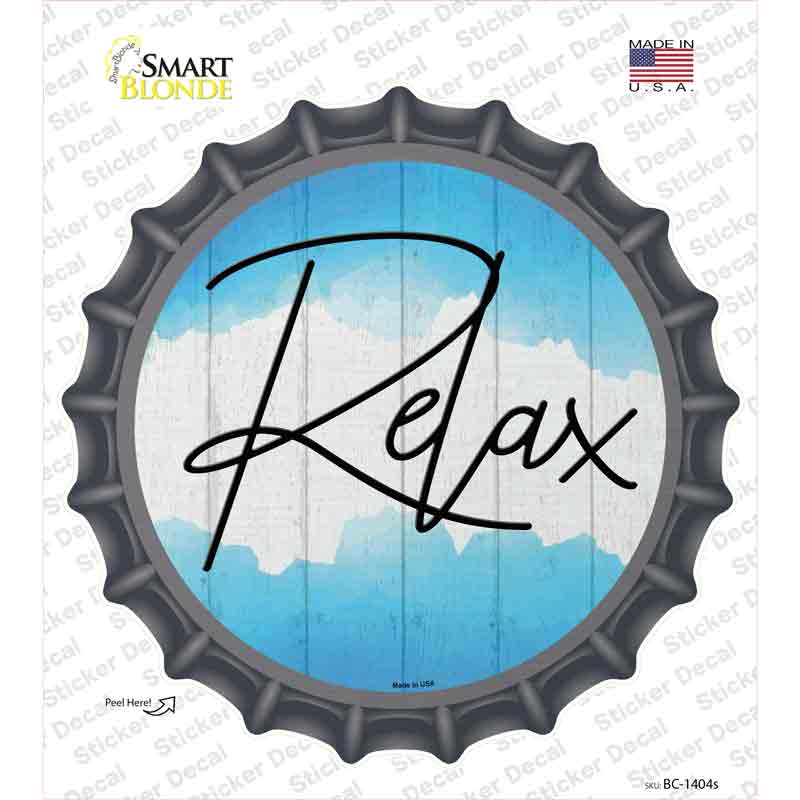 Relax Novelty Bottle Cap Sticker Decal Small