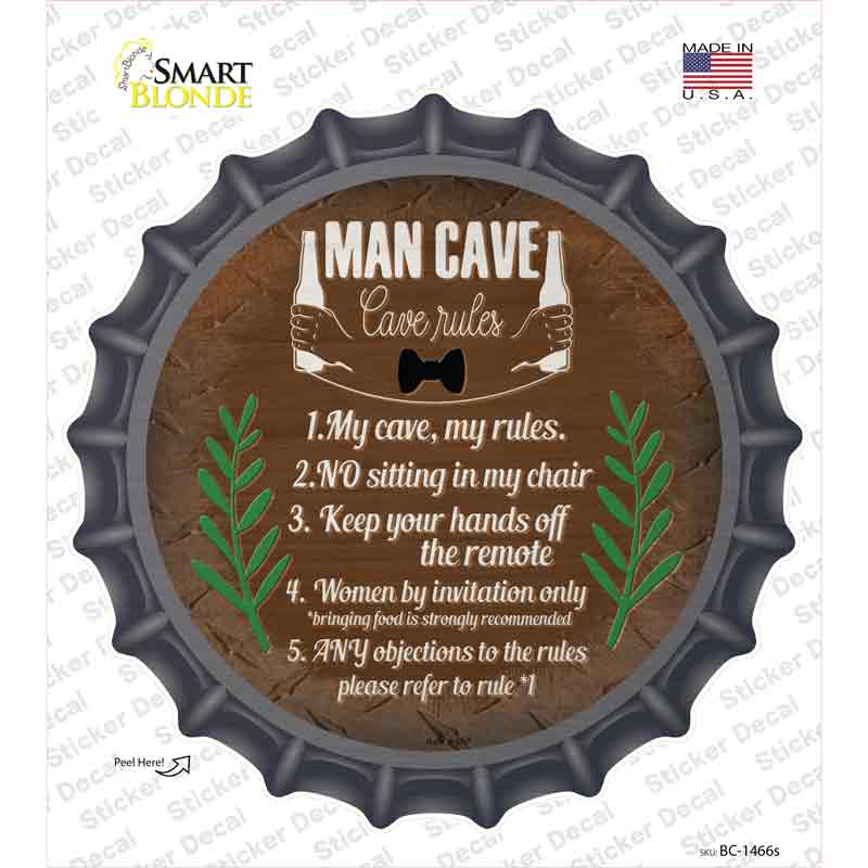 Cave Rules My Rules Novelty Bottle Cap Sticker Decal Small