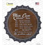 Man Cave Phone Fees Novelty Bottle Cap Sticker Decal Small