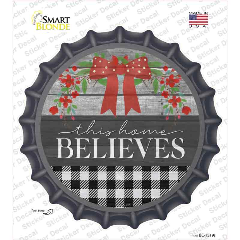 This Home Believes Plaid Novelty Bottle Cap Sticker Decal Small