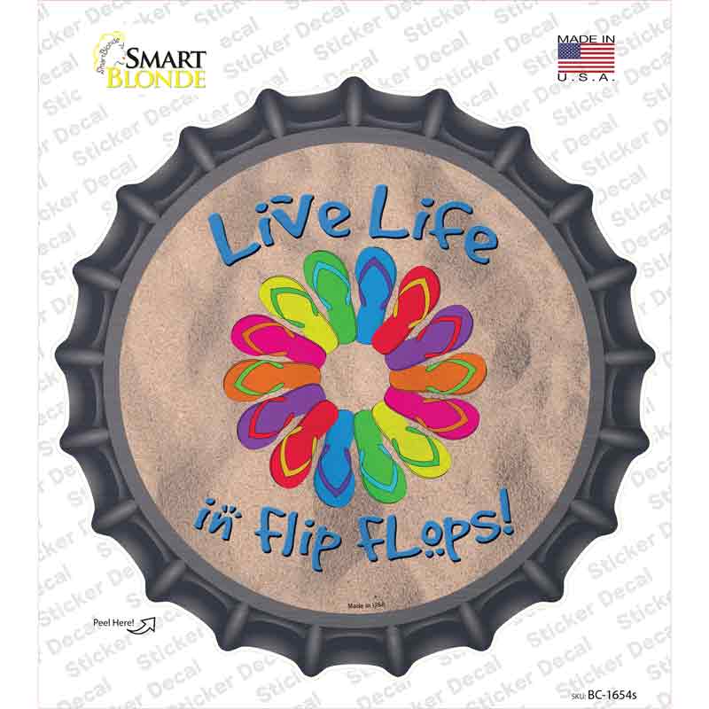 Live Life In Flip Flops Novelty Bottle Cap Sticker Decal Small