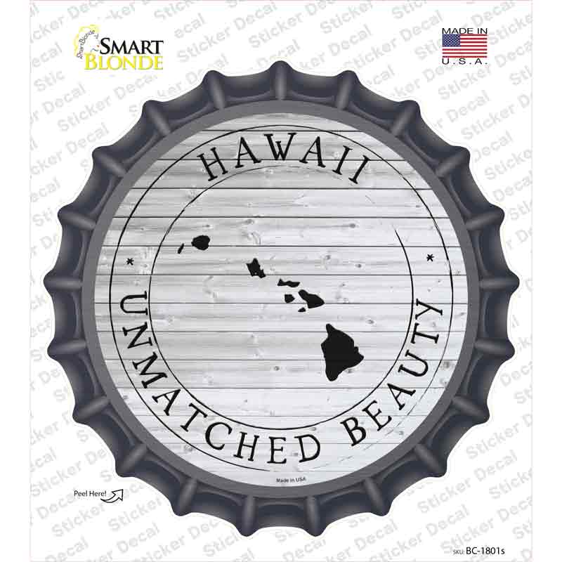 Hawaii Unmatched Beauty Novelty Bottle Cap Sticker Decal Small