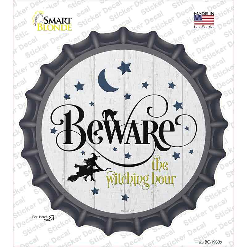 Beware The Witch Hour Novelty Bottle Cap Sticker Decal Small