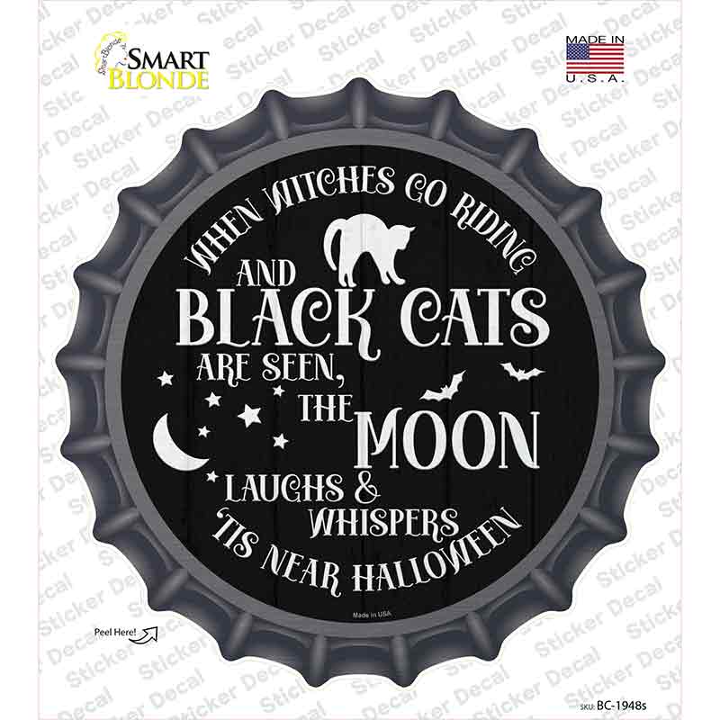 The Moon Whispers Tis Near Halloween Novelty Bottle Cap Sticker Decal Small