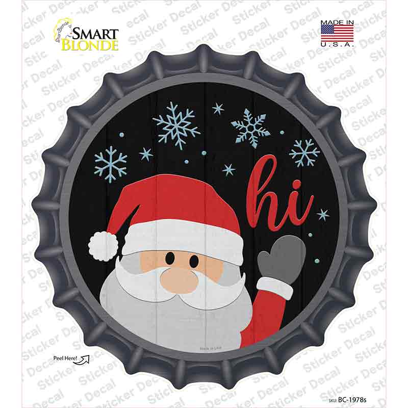 Santa Says Hi Novelty Bottle Cap Sticker Decal Small