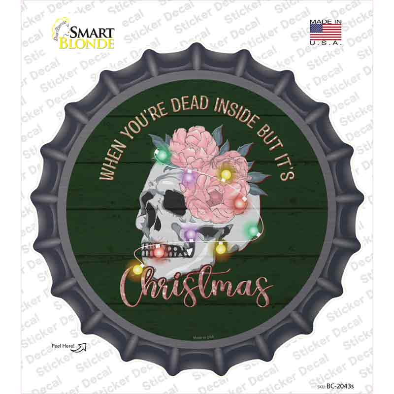 Dead Inside but its Christmas Novelty Bottle Cap Sticker Decal Small