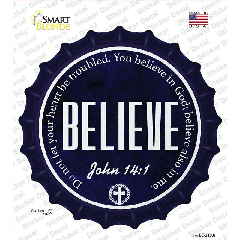 Believe Bible Verse Novelty Bottle Cap Sticker Decal BC-2103s