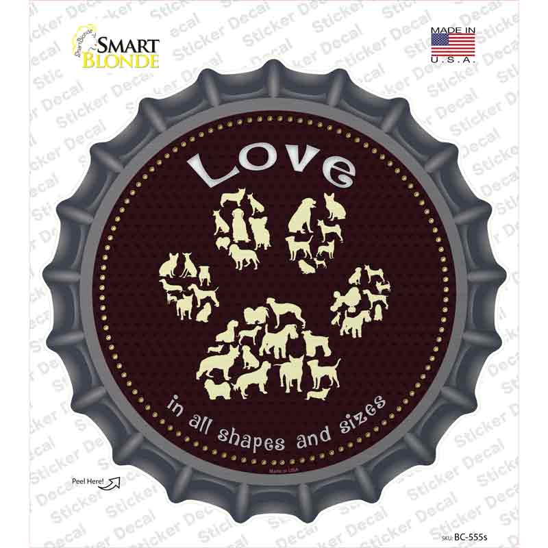 Love In All Shapes Novelty Bottle Cap Sticker Decal Small