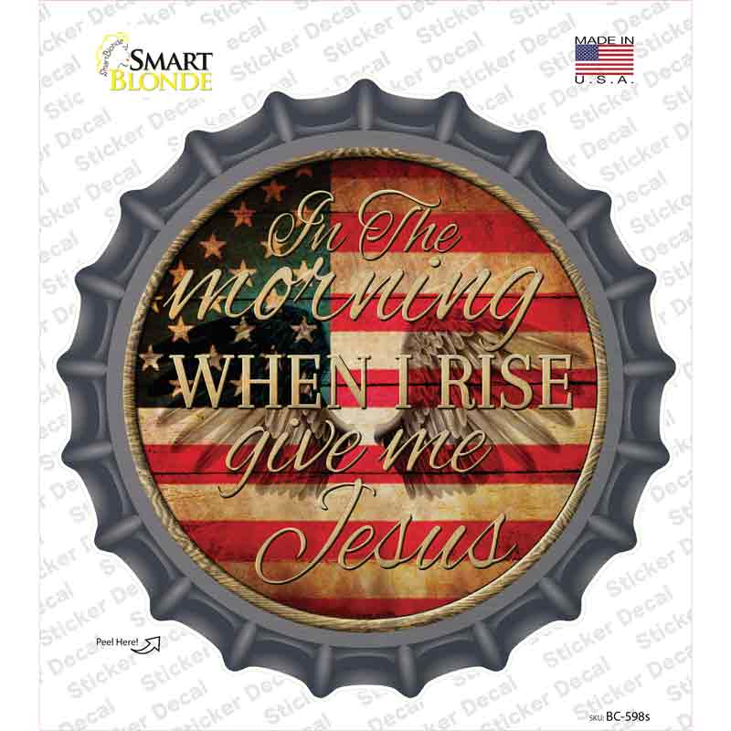 When I Rise Novelty Bottle Cap Sticker Decal