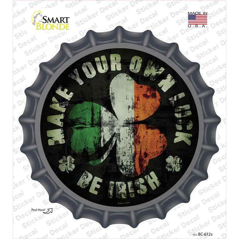 Make Your Own Luck Novelty Bottle Cap Sticker Decal