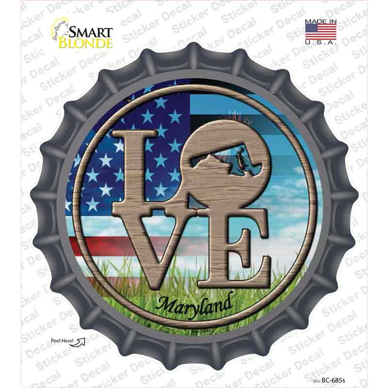 Love Maryland Novelty Bottle Cap Sticker Decal Small