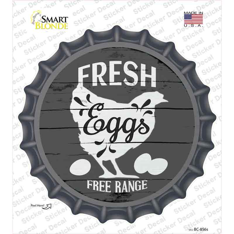 Fresh Eggs Free Range Novelty Bottle Cap Sticker Decal Small