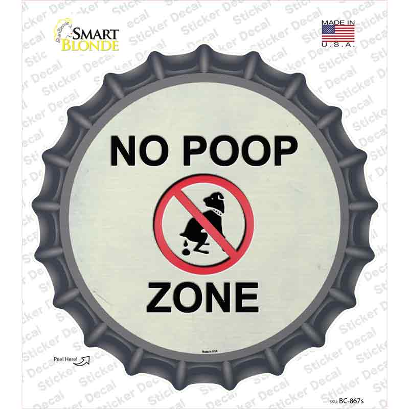 No Poop Zone Novelty Bottle Cap Sticker Decal Small