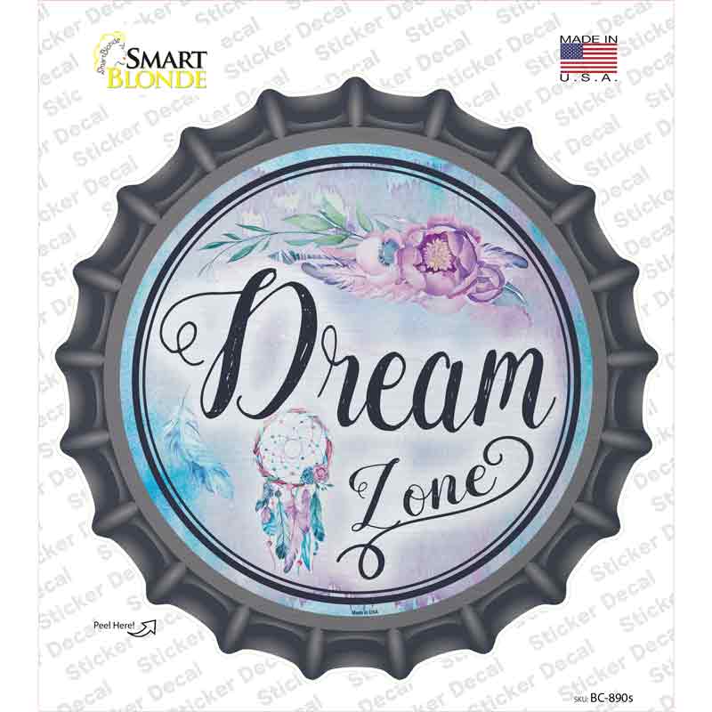 Dream Zone Novelty Bottle Cap Sticker Decal Small