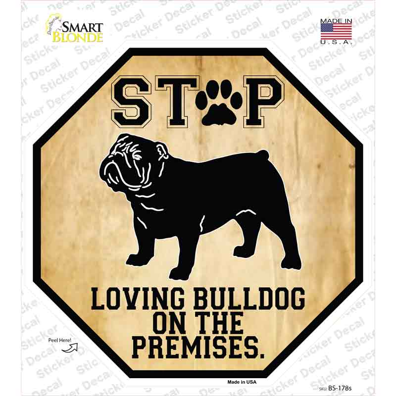 Bulldog On Premises Novelty Octagon Sticker Decal Small