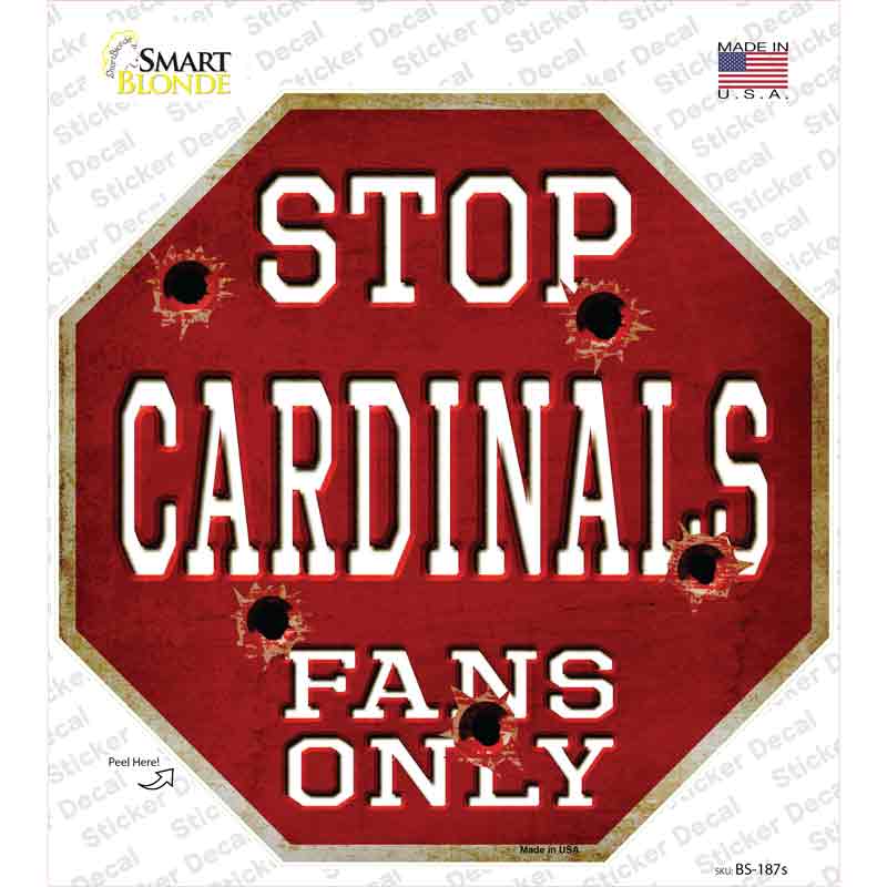 Cardinals Fans Only Novelty Octagon Sticker Decal Small