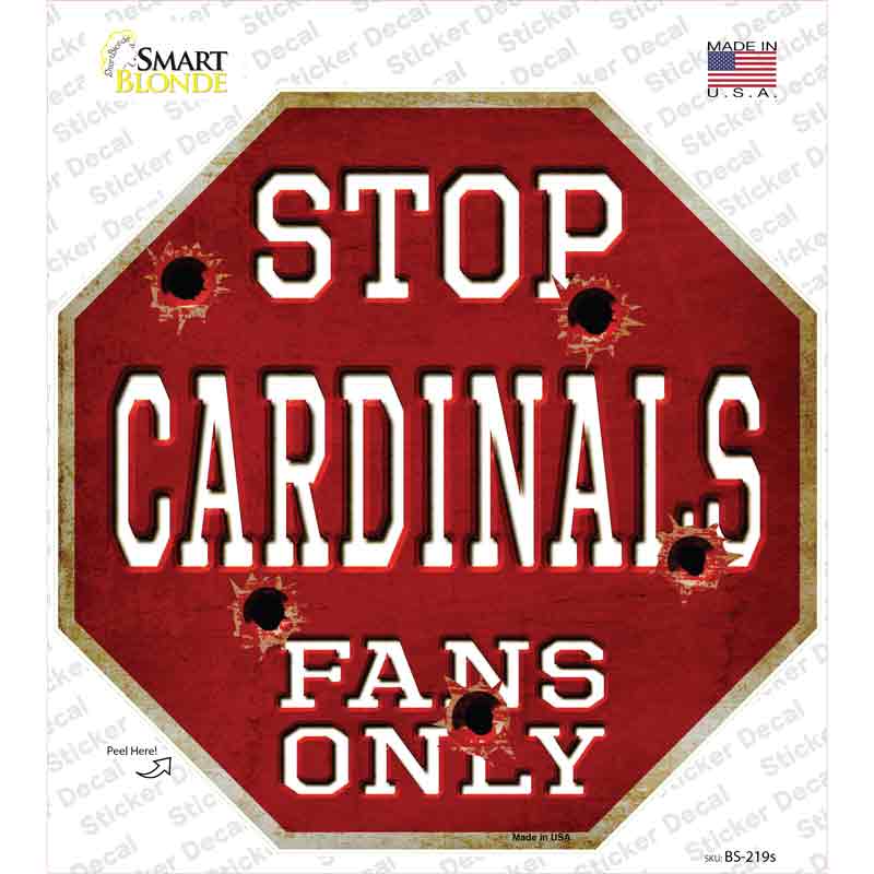 Cardinals Fans Only Baseball Novelty Octagon Sticker Decal Small