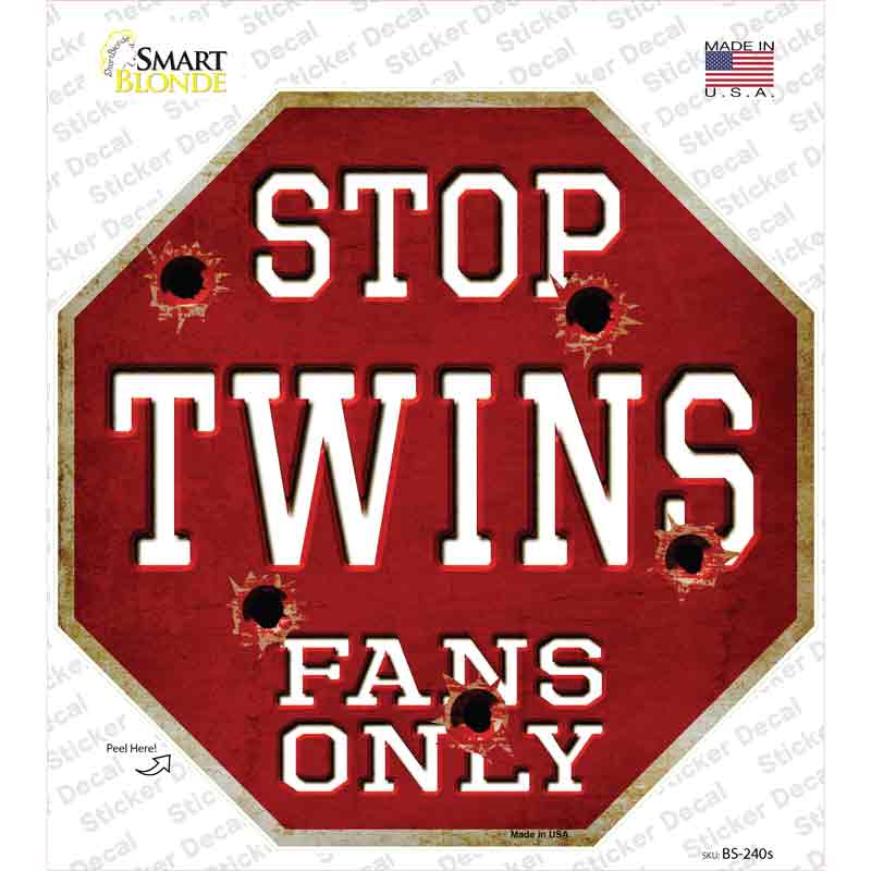 Twins Fans Only Novelty Octagon Sticker Decal Small