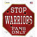 Warriors Fans Only Novelty Octagon Sticker Decal Small