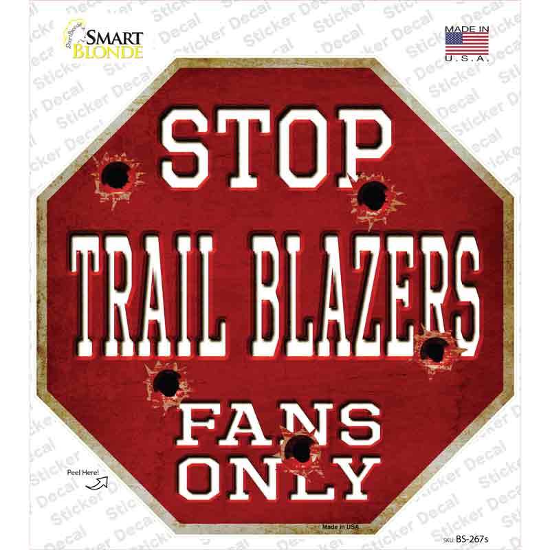 Trailblazers Fans Only Novelty Octagon Sticker Decal Small