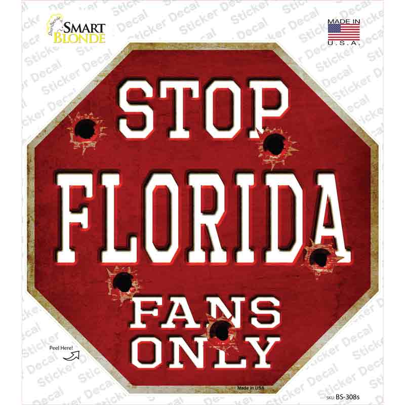 Florida Fans Only Novelty Octagon Sticker Decal Small