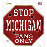 Michigan Fans Only Novelty Octagon Sticker Decal Small