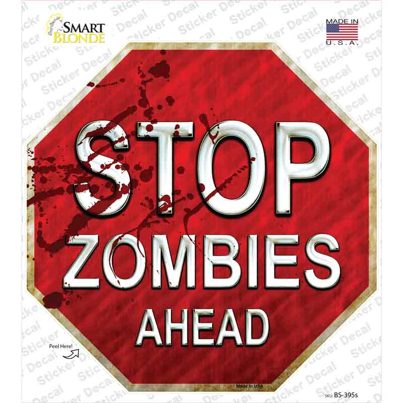 Stop Zombies Ahead Novelty Octagon Sticker Decal Small