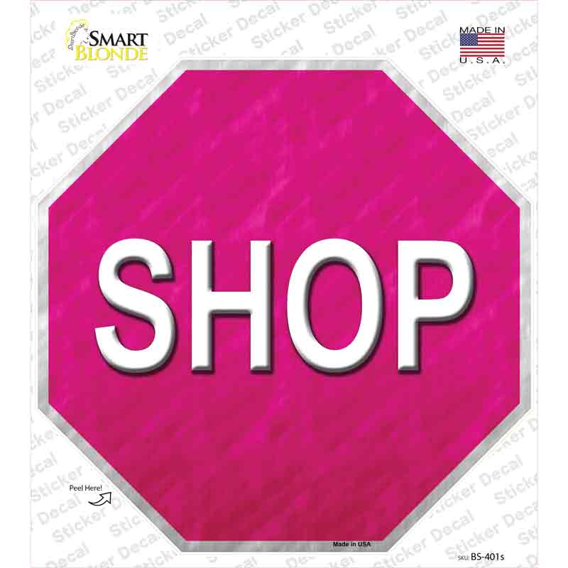 Shop With Pink Novelty Octagon Sticker Decal Small