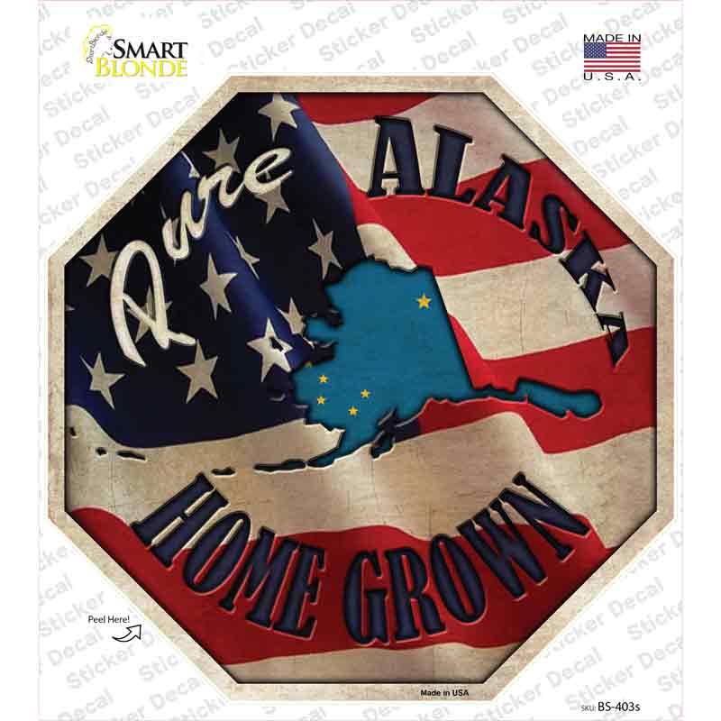 Alaska Home Grown Novelty Octagon Sticker Decal Small