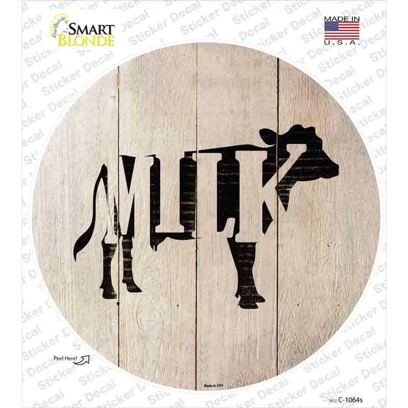 Cows Make Milk Novelty Circle Sticker Decal Small