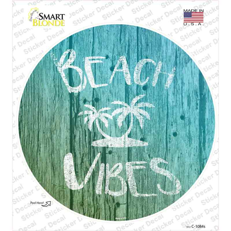 Beach Vibes Novelty Circle Sticker Decal Small