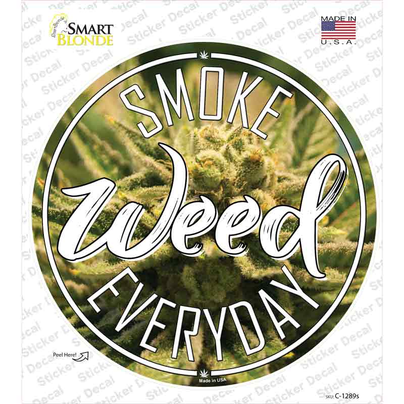 Smoke Weed Everyday Novelty Circle Sticker Decal Small