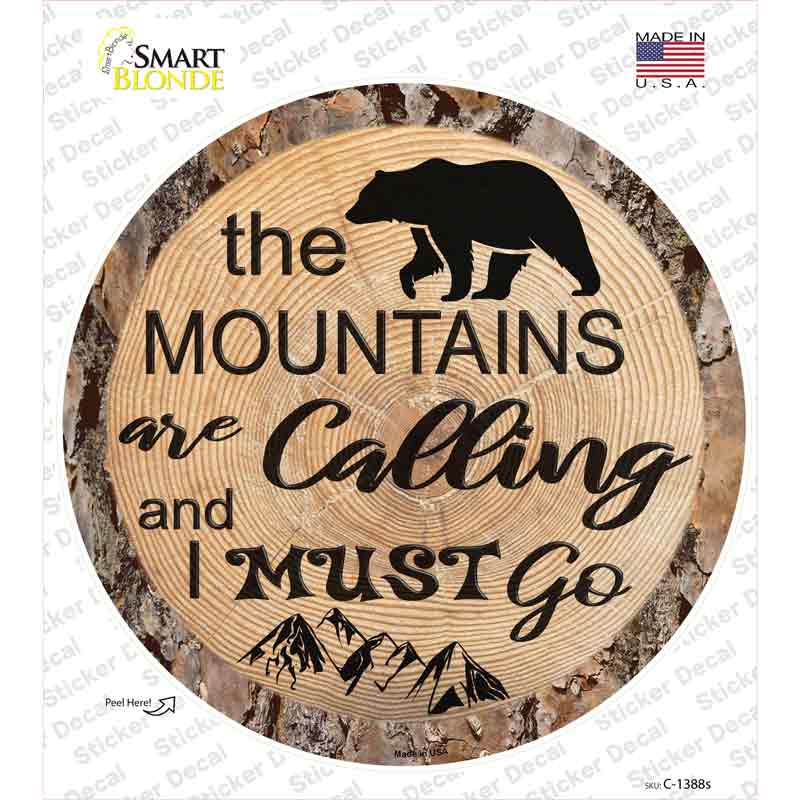 Mountains are Calling Novelty Circle Sticker Decal Small