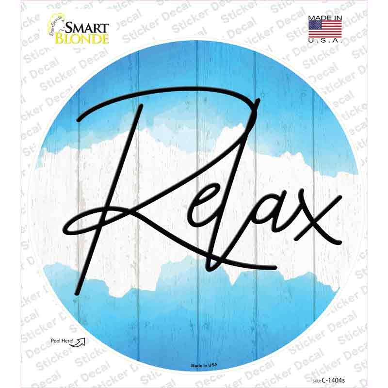 Relax Novelty Circle Sticker Decal Small