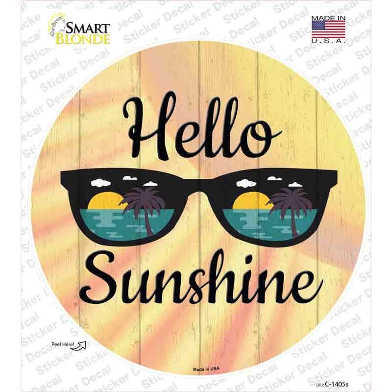 Hello Sunshine Novelty Circle Sticker Decal Small