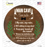 Cave Rules My Rules Novelty Circle Sticker Decal Small