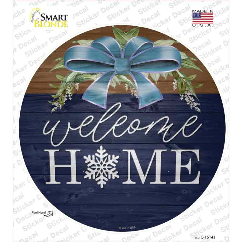 Welcome Home Snowflake Novelty Circle Sticker Decal Small