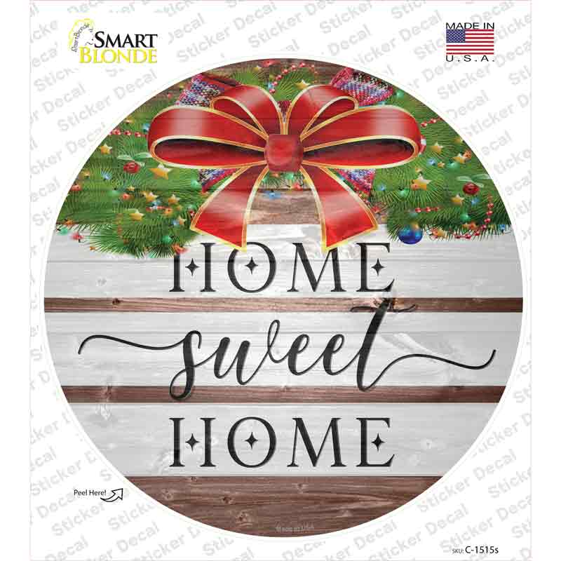 Home Sweet Home Ribbon Novelty Circle Sticker Decal Small