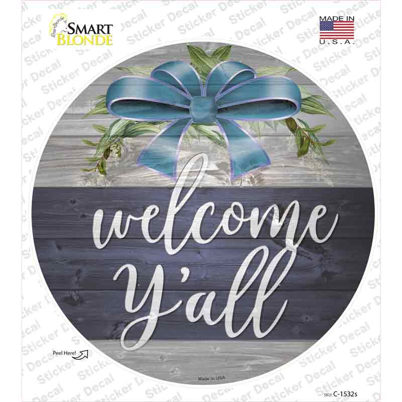 Welcome Yall Bow Wreath Novelty Circle Sticker Decal
