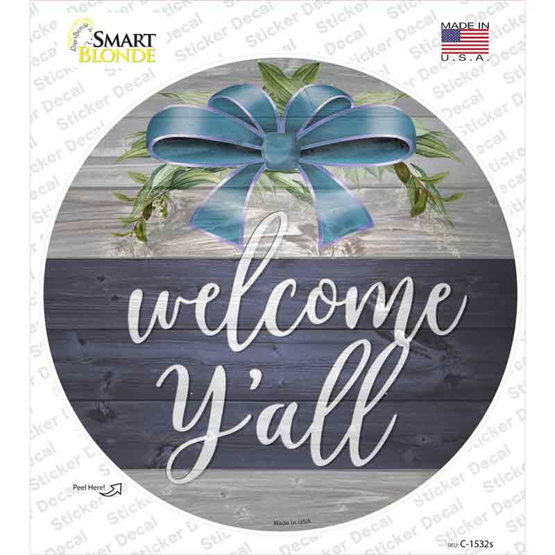 Welcome Yall Bow Wreath Novelty Circle Sticker Decal Small