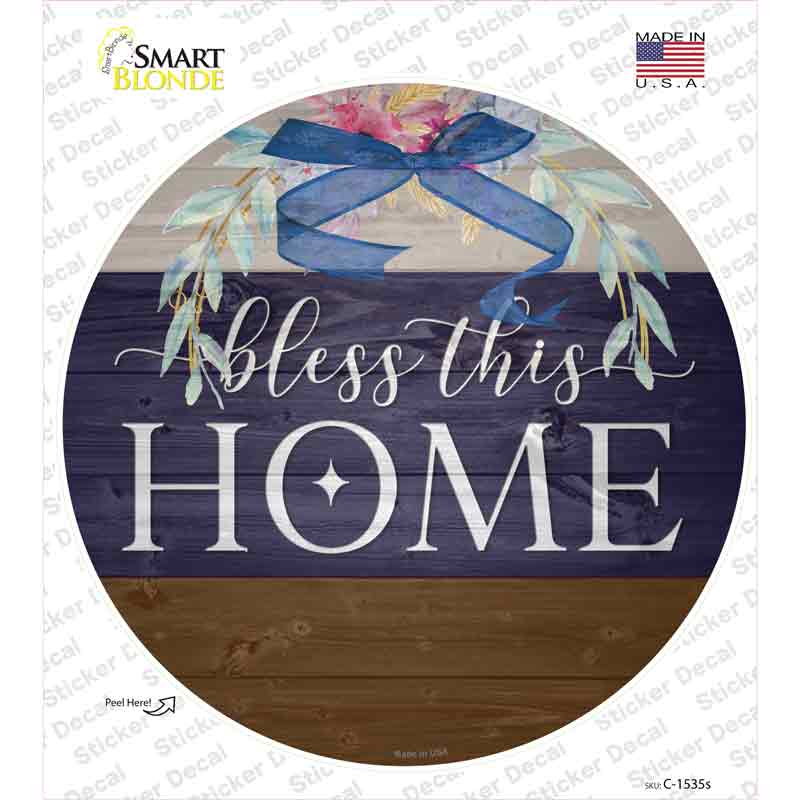 Bless This Home Bow Wreath Novelty Circle Sticker Decal Small