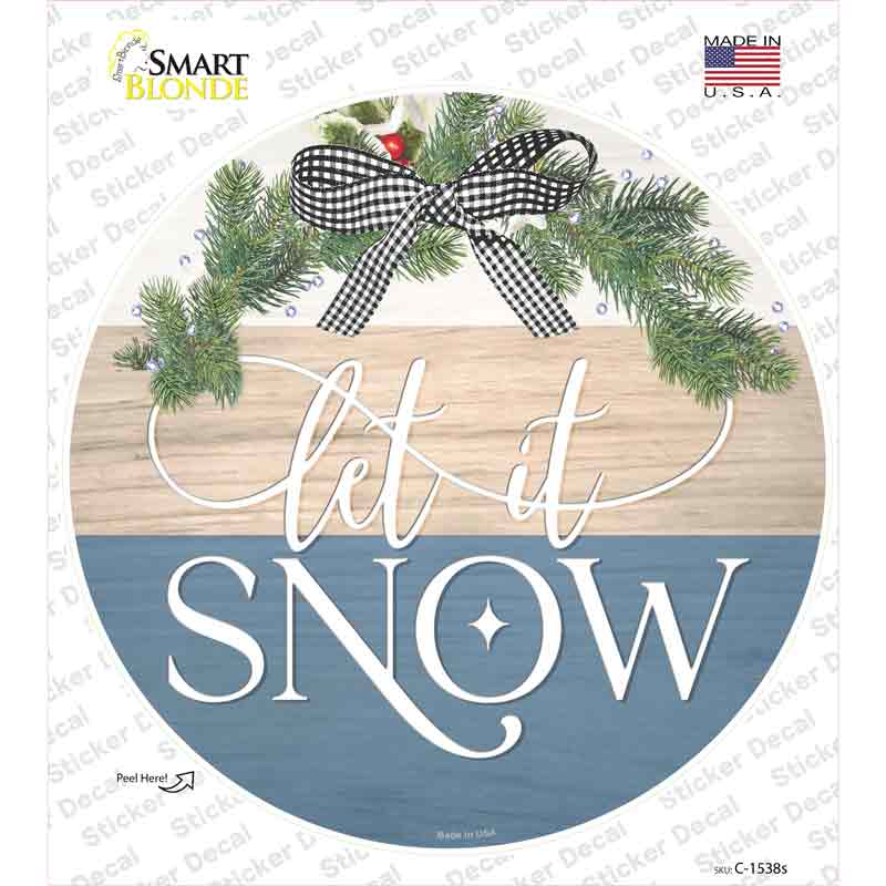 Let It Snow Bow Wreath Novelty Circle Sticker Decal Small